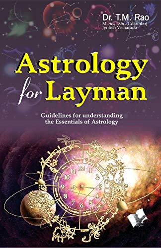 Astrology for Layman: Guidelines for Understanding the Essentials of Astrology [English] By Dr. T.M. Rao - Retail Maharaj