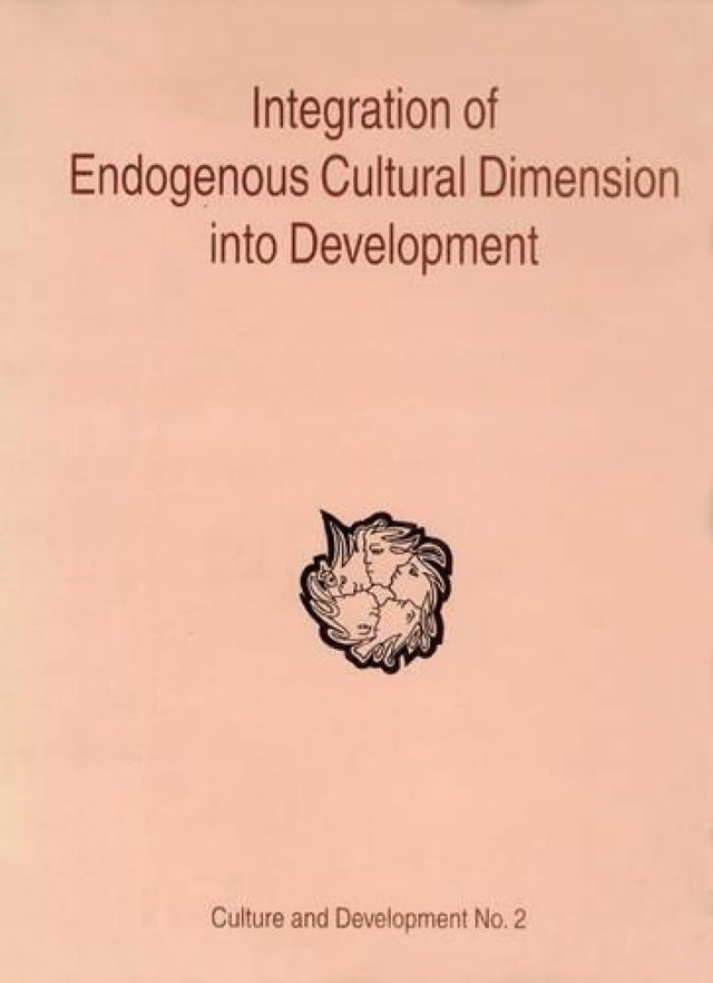 Integration of Endogenouos Cultural Dimension into Development: No.2 (Indira Gandhi National Centre for the Arts, No.2) - Retail Maharaj