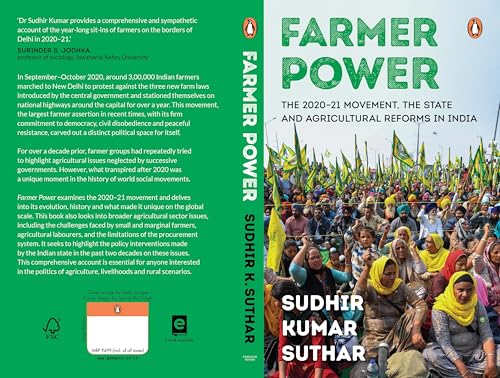 Farmer Power: The 2020-21 Movement, the State and Agricultural Reforms in India | A Comprehensive Study of India’s Farmers’ Protest, Farm Laws & Rural Economy - Retail Maharaj