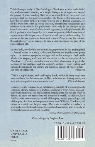 Listening to the Cicadas: A Study of Plato's Phaedrus (Cambridge Classical Studies)