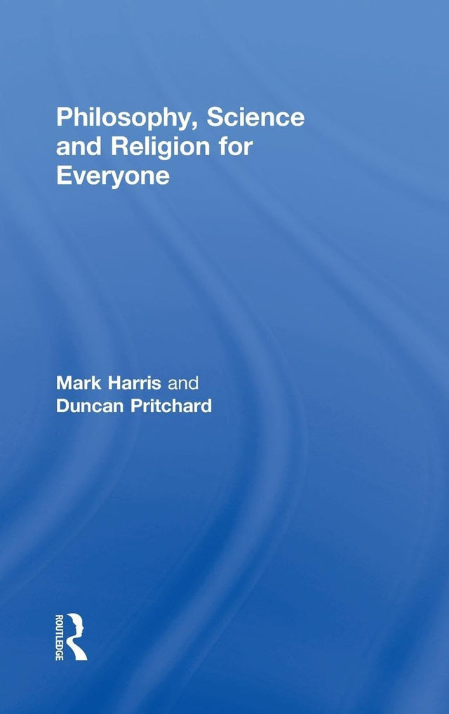 Philosophy, Science and Religion for Everyone - Retail Maharaj