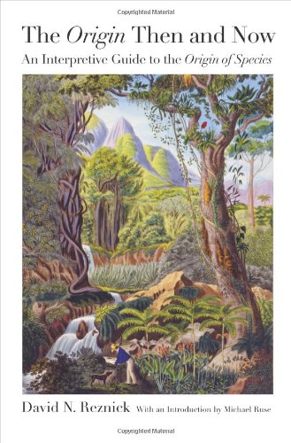 The Origin Then and Now – An Interpretive Guide to the Origin of Species – Introduction by Michael Ruse - Retail Maharaj