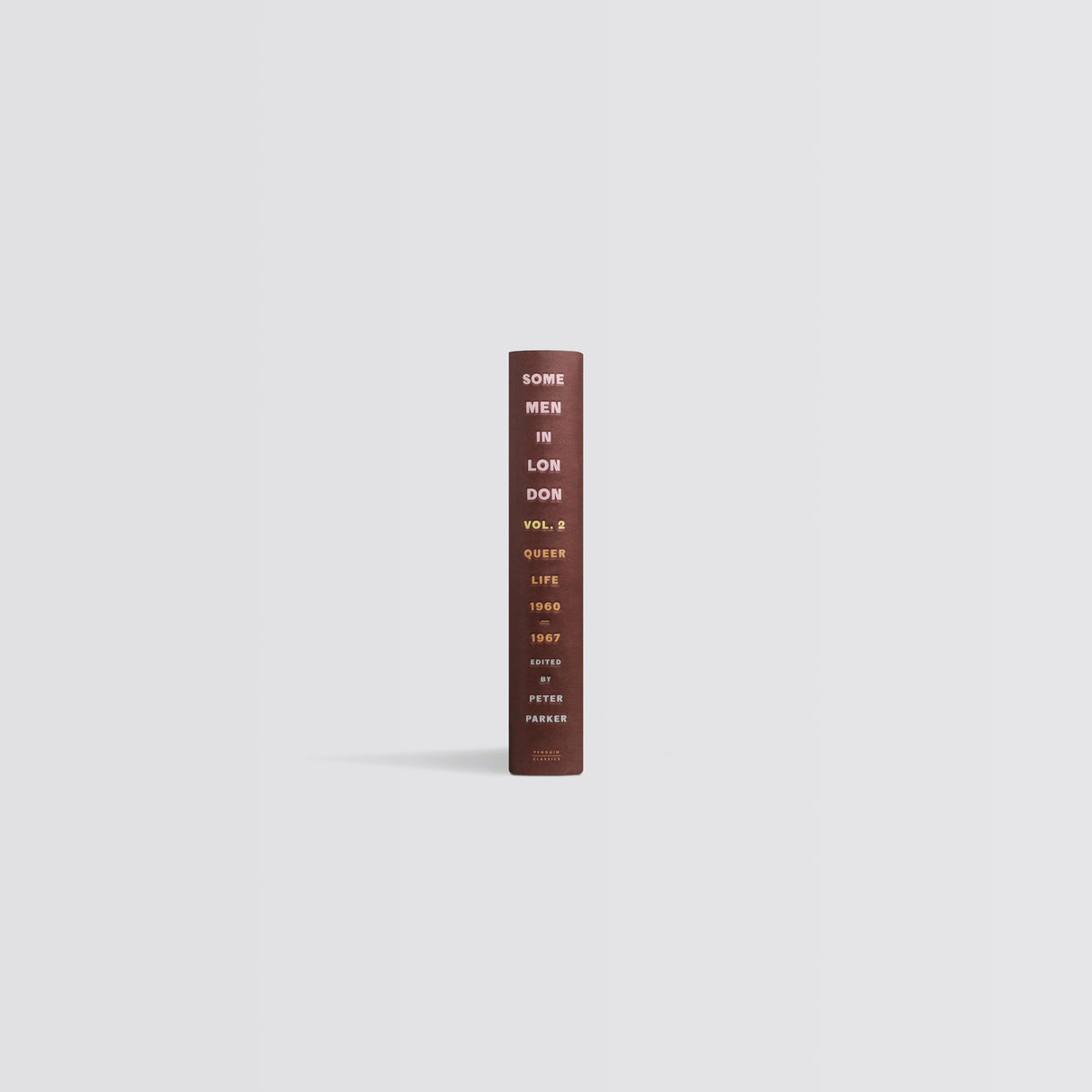 Some Men In London: Queer Life, 1960-1967 - Retail Maharaj