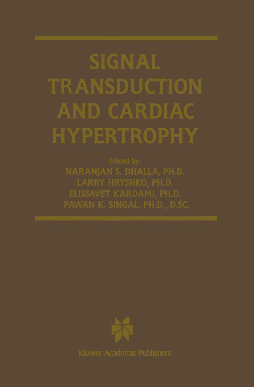 Signal Transduction and Cardiac Hypertrophy: 7 (Progress in Experimental Cardiology)