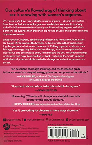 Becoming Cliterate: Why Orgasm Equality Matters--And How to Get It