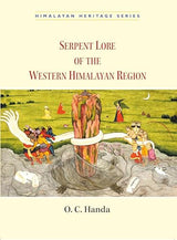 Serpent Lore of the Western Himalayan Region - Retail Maharaj