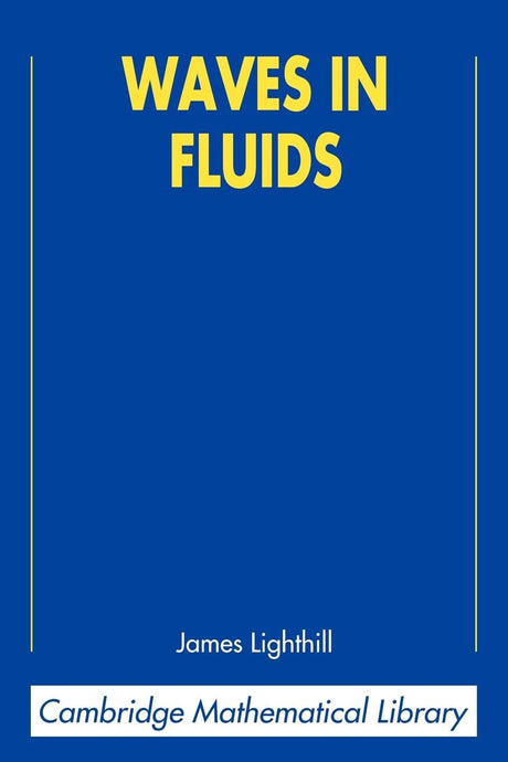Waves in Fluids: CML Edition - Retail Maharaj