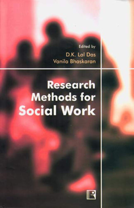 Research Methods for Social Work - Retail Maharaj