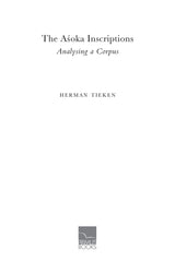 The Asoka Inscriptions: Analysing a Corpus - Retail Maharaj