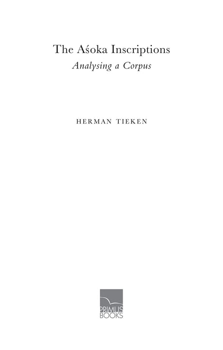 The Asoka Inscriptions: Analysing a Corpus - Retail Maharaj