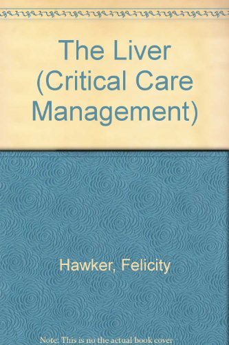 The Liver (Critical Care Management S.)