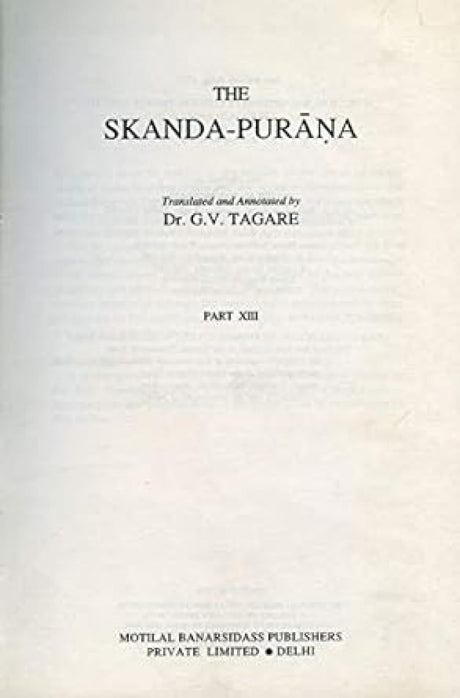Skanda Purana - Part 13: Ancient Indian Tradition and Mythology - Vol. 61: v. 61, Pt. 3 (Ancient Indian Tradition and Mythology, v. 61, Pt. 3) - Retail Maharaj