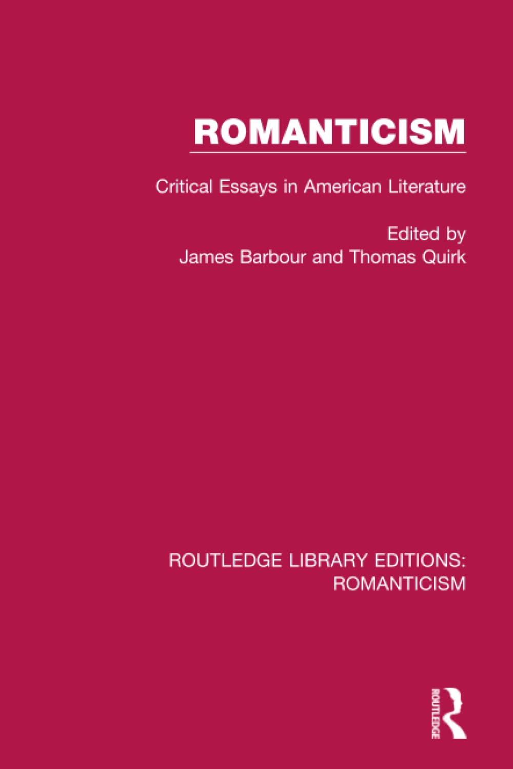 Romanticism: Critical Essays in American Literature (Routledge Library Editions: Romanticism) - Retail Maharaj