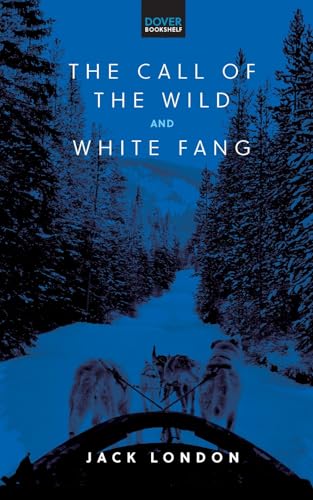 The Call Of The Wild & White Fang