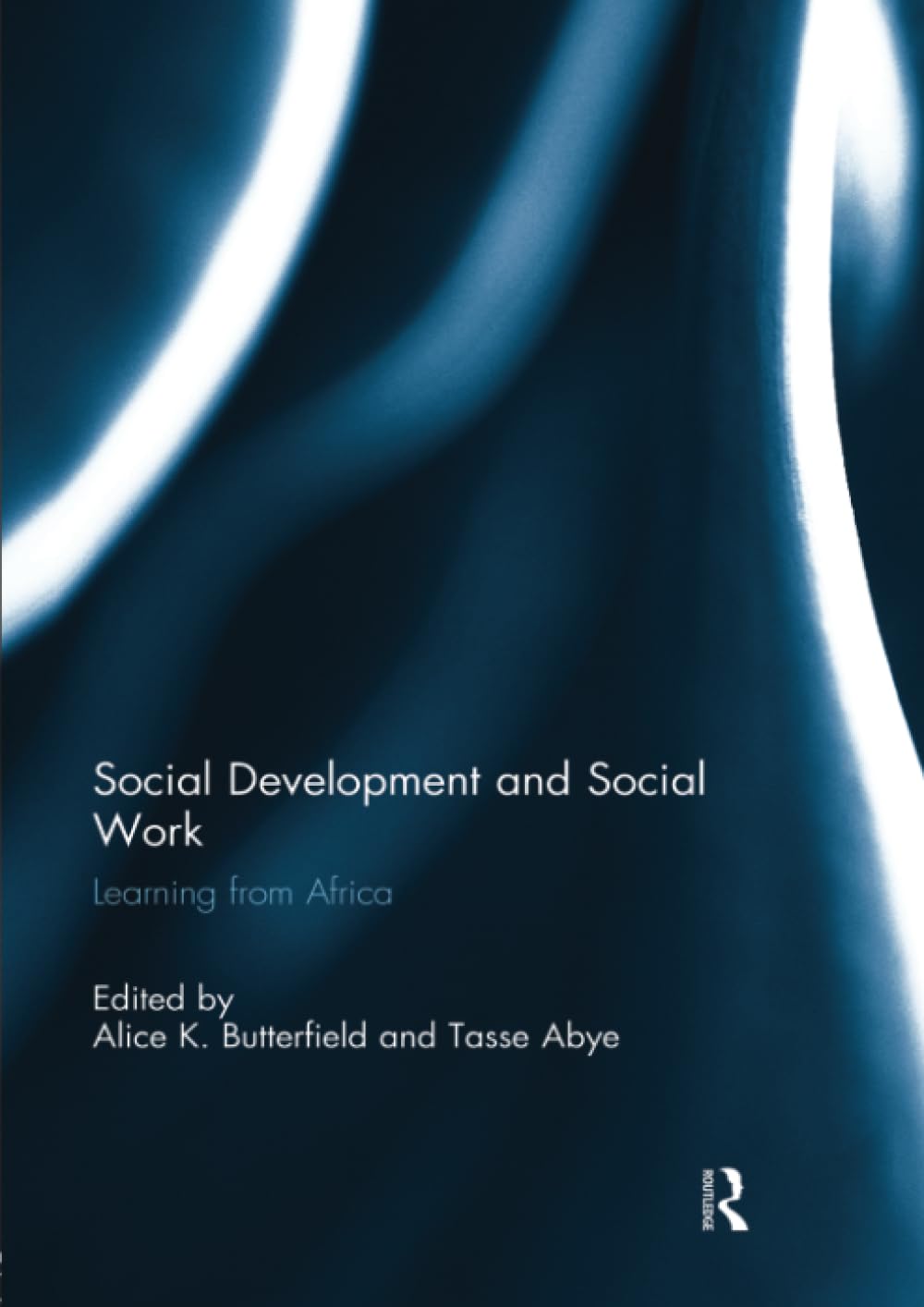Social Development and Social Work: Learning from Africa - Retail Maharaj