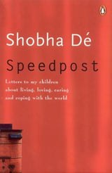 Speedpost: Letters to My Children about Living, Loving, Caring and Coping with the World. - Retail Maharaj
