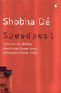 Speedpost: Letters to My Children about Living, Loving, Caring and Coping with the World. - Retail Maharaj