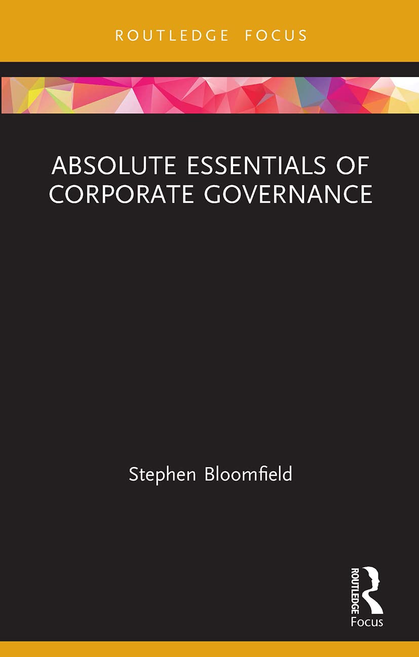 Absolute Essentials of Corporate Governance (Absolute Essentials of Business and Economics)