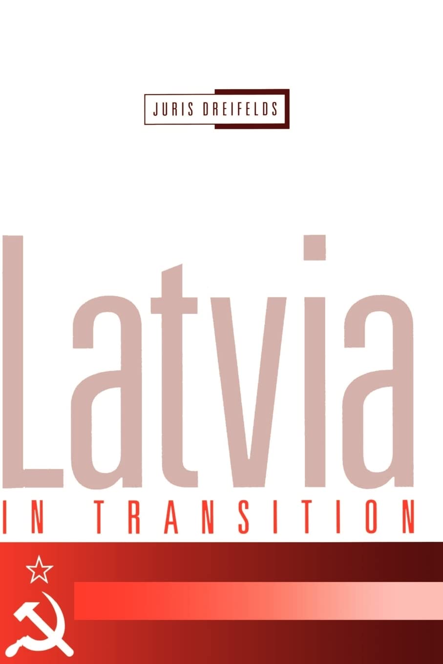 Latvia in Transition