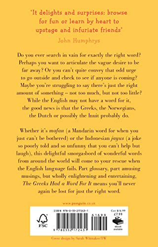 The Greeks Had a Word For It: Words You Never Knew You Can't Do Without