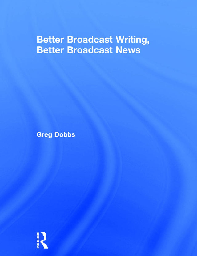 Better Broadcast Writing, Better Broadcast News - Retail Maharaj
