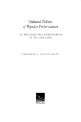 Cultural Politics of Popular Performances: The Structure and Representation of the Odia Jatra - Retail Maharaj