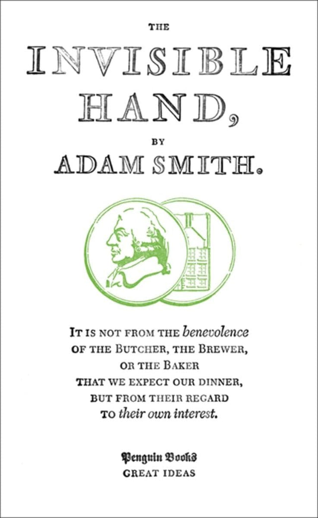 The Invisible Hand (Penguin Great Ideas) - Retail Maharaj