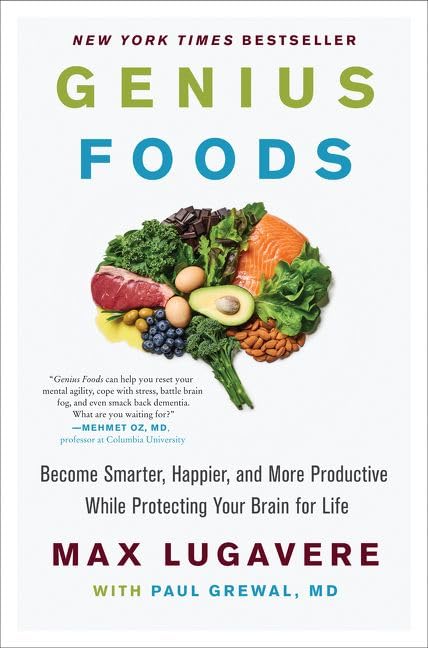 Genius Foods : Become Smarter, Happier, and More Productive While Protecting Your Brain for Life - Retail Maharaj