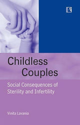 Childless Couples: Social Consequences of Sterility and Infertility