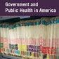 Government and Public Health in America