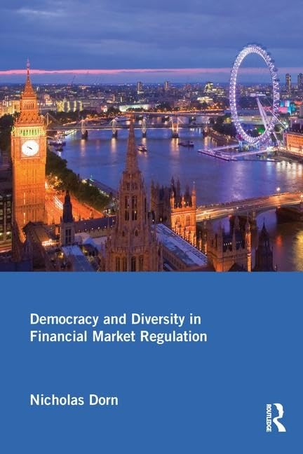 Democracy and Diversity in Financial Market Regulation - Retail Maharaj