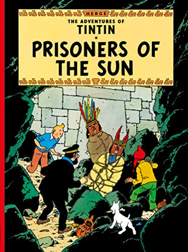 Prisoners of the Sun (The Adventures of Tintin) [Hardcover] Herg�