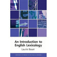 An Introduction to English Lexicology (Edinburgh Textbooks on the English Language) - Retail Maharaj