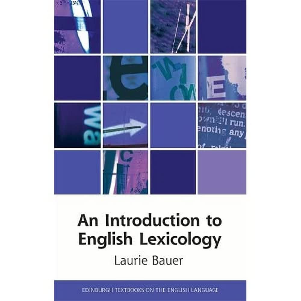 An Introduction to English Lexicology (Edinburgh Textbooks on the English Language) - Retail Maharaj