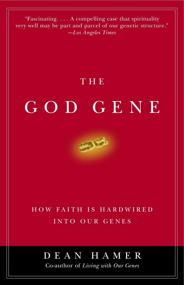 The God Gene: How Faith Is Hardwired into Our Genes - Retail Maharaj