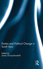 Parties and Political Change in South Asia - Retail Maharaj