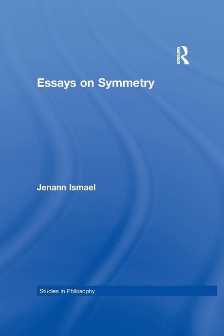 Essays on Symmetry (Studies in Philosophy) - Retail Maharaj