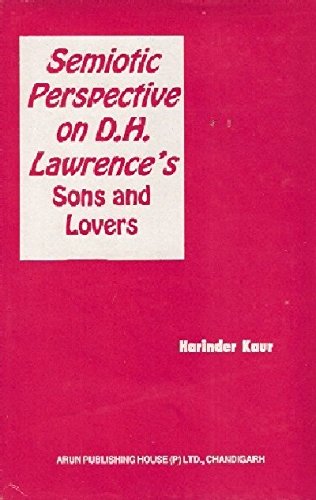 Semiotic Perspective on D.H.Lawrence's "Sons & Lovers"