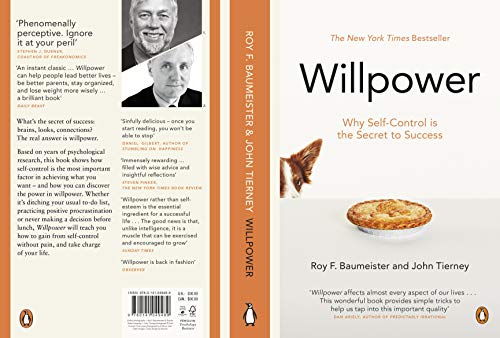 Willpower: Rediscovering Our Greatest Strength