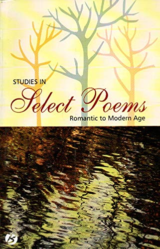 SELECT POEMS : Romantic to Modern Age - Retail Maharaj