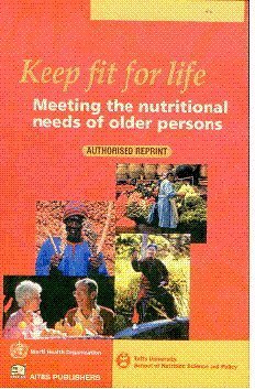 Keep Fit For Life Meeting The Nutritional Needs Of Older Persons