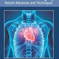 Cardiothoracic Surgery: Recent Advances and Techniques