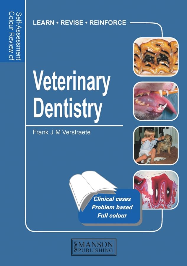 Self Assessment Colour Review of Veterinary Dentistry: Self-Assessment Color Review (Veterinary Self-Assessment Color Review Series)