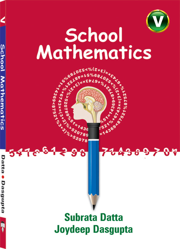 SCHOOL MATHEMATICS – V