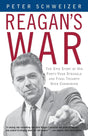 Reagan's War: The Epic Story of His Forty-Year Struggle and Final Triumph Over Communism - Retail Maharaj