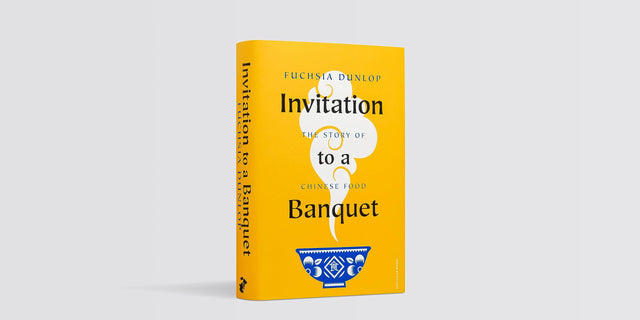 Invitation to a Banquet: The Story of Chinese Food - Retail Maharaj