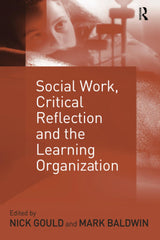 Social Work, Critical Reflection and the Learning Organization - Retail Maharaj