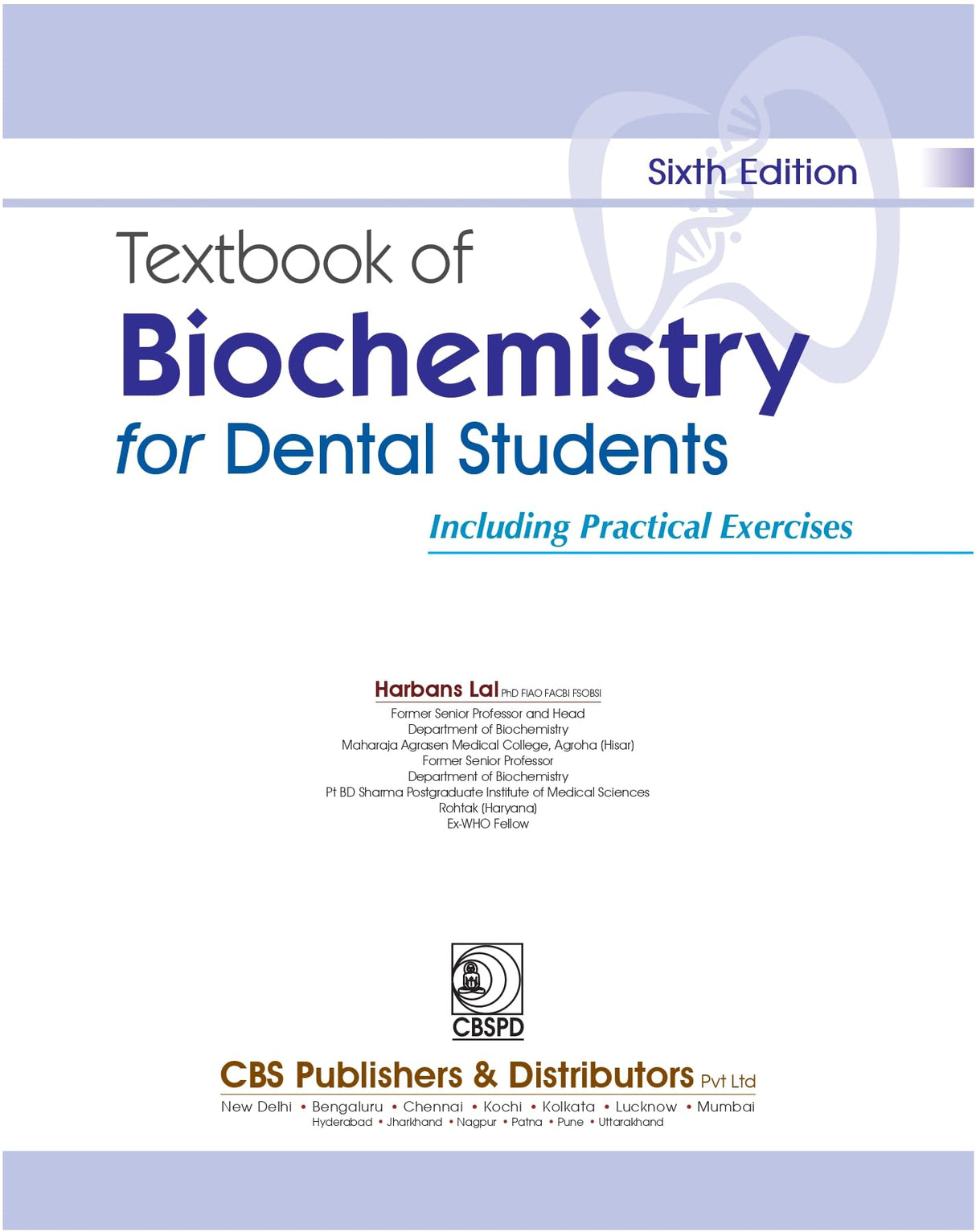 Textbook of Biochemistry for Dental Students including Practical Exercises 6/e