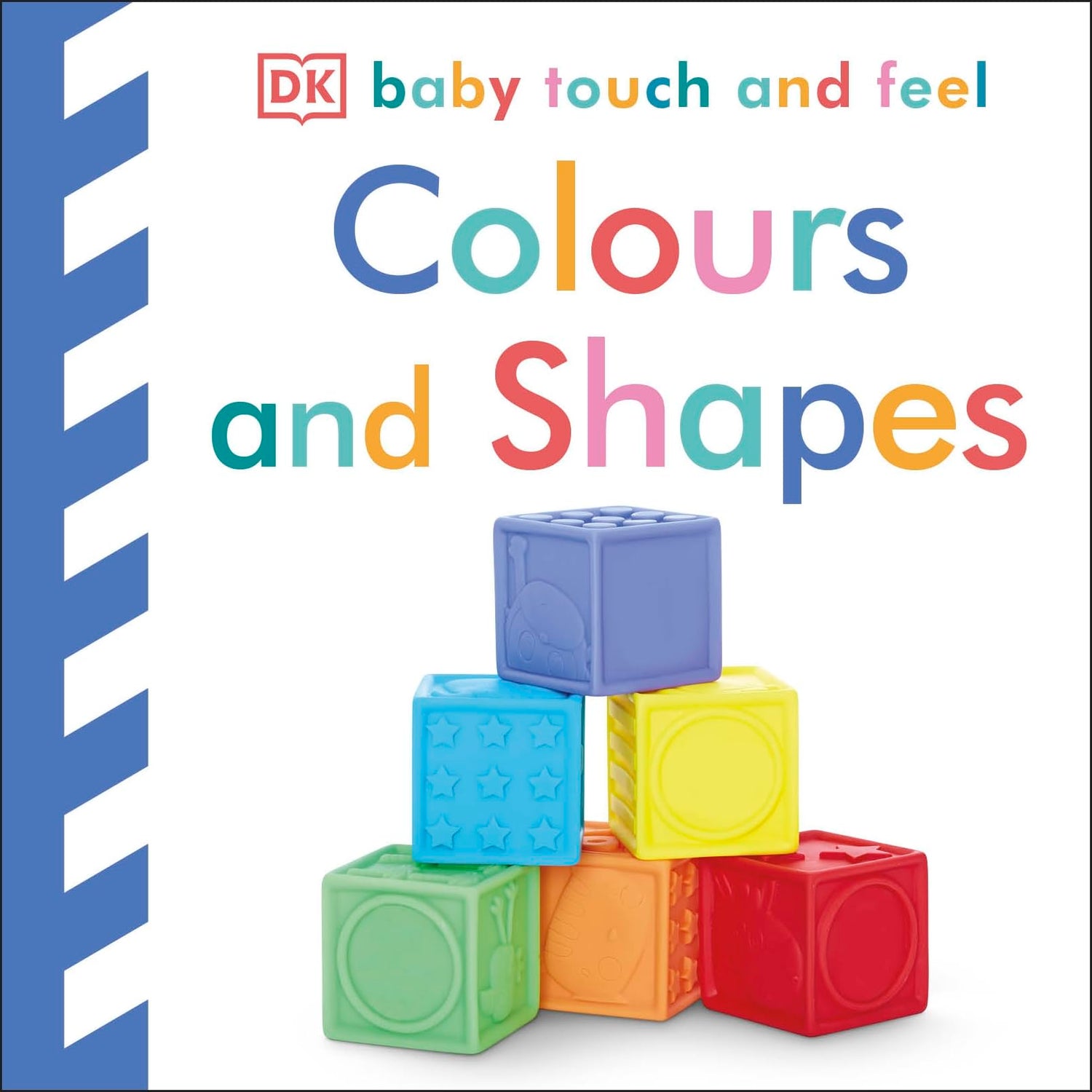 Baby Touch and Feel Colours and Shapes [Board book] DK