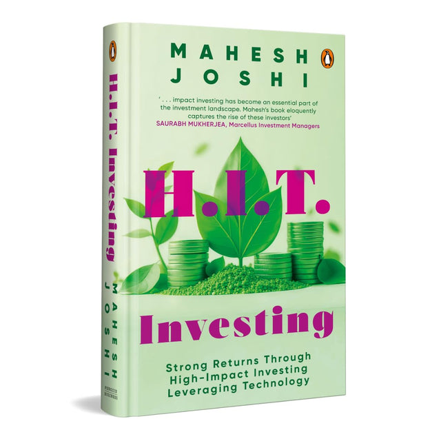 H.I.T. Investing: Strong Returns Through High-Impact Investing Leveraging Technology - Retail Maharaj